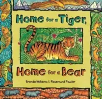 Domov pro tygra, domov pro medvěda - Home for a Tiger, Home for a Bear