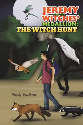 Jeremy a medailon čarodějnic: Hony na čarodějnice - Jeremy and the Witches' Medallion: The Witch Hunt