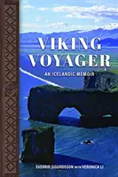 Viking Voyager: Vikingové: islandské vzpomínky - Viking Voyager: An Icelandic Memoir