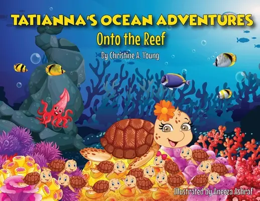 Tatiannina dobrodružství v oceánu: Na útesu - Tatianna's Ocean Adventures: Onto the Reef