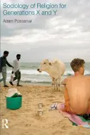Sociologie náboženství pro generace X a Y - Sociology of Religion for Generations X and Y