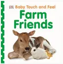 Dětští hmatoví kamarádi z farmy - Baby Touch and Feel Farm Friends