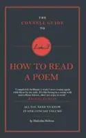 Connellova příručka Jak číst báseň - Connell Guide To How to Read a Poem