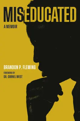 Miseducated: Memoáry - Miseducated: A Memoir