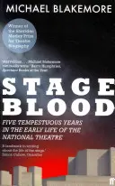Krev na jevišti - Pět bouřlivých let v počátcích Národního divadla - Stage Blood - Five tempestuous years in the early life of the National Theatre