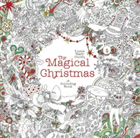 Kouzelné Vánoce - Omalovánky - Magical Christmas - A Colouring Book