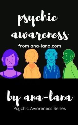 Psychické vědomí - kniha první - Psychic Awareness - Book One
