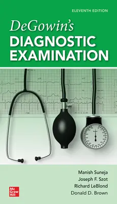 Degowinovo diagnostické vyšetření, 11. vydání - Degowin's Diagnostic Examination, 11th Edition