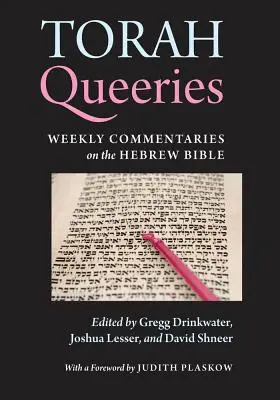 Královny Tóry: Týdenní komentáře k hebrejské Bibli - Torah Queeries: Weekly Commentaries on the Hebrew Bible