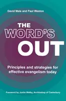 Word's Out - Zásady a strategie pro efektivní evangelizaci v dnešní době - Word's Out - Principles and strategies for effective evangelism today
