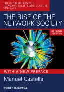 Vzestup síťové společnosti - The Rise of the Network Society