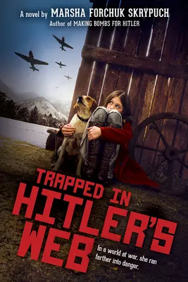 V pasti Hitlerovy sítě - Trapped in Hitler's Web