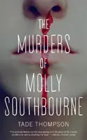 Vraždy Molly Southbourneové - The Murders of Molly Southbourne