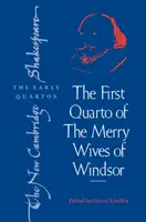 První kvarto „Veselých paniček windsorských - The First Quarto of 'The Merry Wives of Windsor'