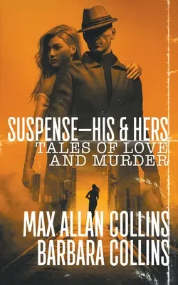 Suspense-His & Hers: Příběhy lásky a vraždy - Suspense-His & Hers: Tales of Love and Murder