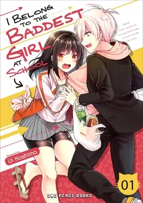 Patřím k nejzlobivější holce ve škole Svazek 01 - I Belong to the Baddest Girl at School Volume 01