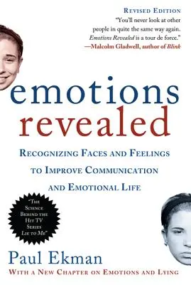 Odhalené emoce, druhé vydání: Rozpoznávání tváří a pocitů ke zlepšení komunikace a emočního života, druhé vydání - Emotions Revealed, Second Edition: Recognizing Faces and Feelings to Improve Communication and Emotional Life