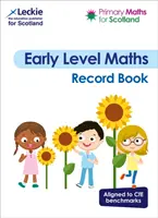 Primary Maths for Scotland Early Level Record Book - For Curriculum for Excellence Primary Maths (Matematika pro základní školy ve Skotsku) - Primary Maths for Scotland Early Level Record Book - For Curriculum for Excellence Primary Maths