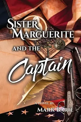 Sestra Markéta a kapitán - Sister Marguerite and the Captain