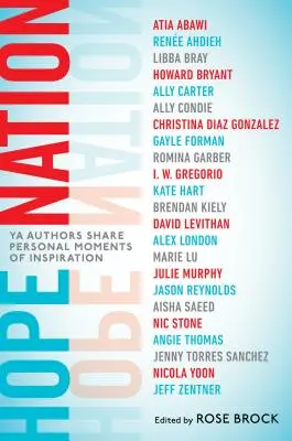 Naděje národa: YA autoři se podělí o osobní okamžiky inspirace - Hope Nation: YA Authors Share Personal Moments of Inspiration