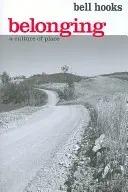 Sounáležitost: Kultura místa - Belonging: A Culture of Place