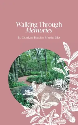 Procházka vzpomínkami - Walking Through Memories