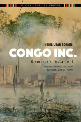 Congo Inc.: Bismarckův testament - Congo Inc.: Bismarck's Testament