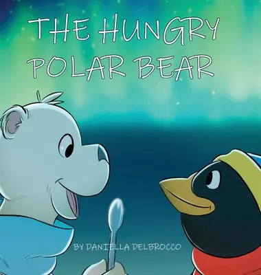 Hladový lední medvěd - The Hungry Polar Bear