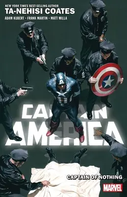 Captain America by Ta-Nehisi Coates Vol. 2: Kapitán ničeho - Captain America by Ta-Nehisi Coates Vol. 2: Captain of Nothing