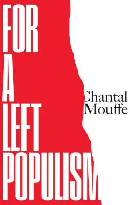 Za levicový populismus - For a Left Populism