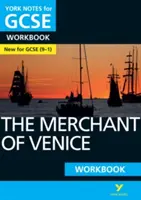 York Notes for GCSE (9-1): The Merchant of Venice WORKBOOK - Ideální způsob, jak dohnat resty, ověřit si znalosti a cítit se připraveni na hodnocení v roce 2021 a zkoušky v roce 2022. - York Notes for GCSE (9-1): The Merchant of Venice WORKBOOK - The ideal way to catch up, test your knowledge and feel ready for 2021 assessments and 2022 exams