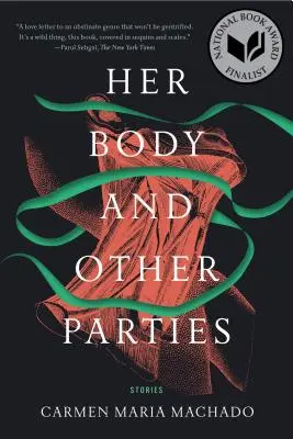 Její tělo a jiné partie: Příběhy - Her Body and Other Parties: Stories