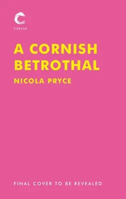 Cornwallské zásnuby, 5. díl - A Cornish Betrothal, Volume 5