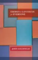 Exodus a Leviticus pro každého (Goldingay The Revd Dr John (Autor)) - Exodus and Leviticus for Everyone (Goldingay The Revd Dr John (Author))
