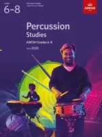 Studium bicích nástrojů, ABRSM Grades 6-8 - od roku 2020 - Percussion Studies, ABRSM Grades 6-8 - from 2020
