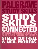 Studijní dovednosti ve spojení: Využití technologií pro podporu studia - Study Skills Connected: Using Technology to Support Your Studies