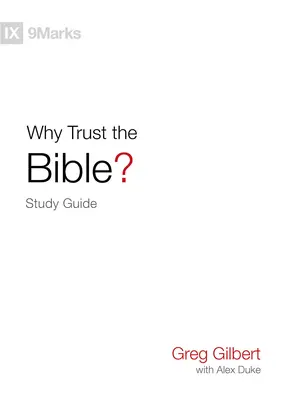 Proč věřit Bibli? Studijní příručka - Why Trust the Bible? Study Guide