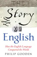Příběh angličtiny: Jak angličtina dobyla svět - The Story of English: How the English Language Conquered the World