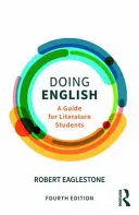 Doing English: Průvodce pro studenty literatury - Doing English: A Guide for Literature Students