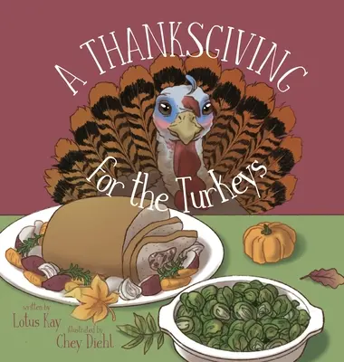 Díkůvzdání pro krocany - A Thanksgiving for the Turkeys
