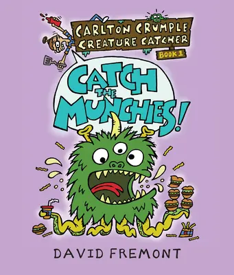 Carlton Crumple Creature Catcher 1: Chyťte munchies! - Carlton Crumple Creature Catcher 1: Catch the Munchies!