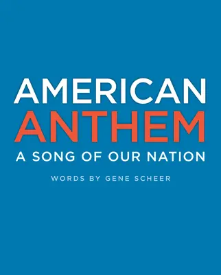 Americká hymna: Píseň našeho národa - American Anthem: A Song of Our Nation
