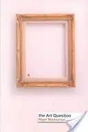 Otázka umění - The Art Question