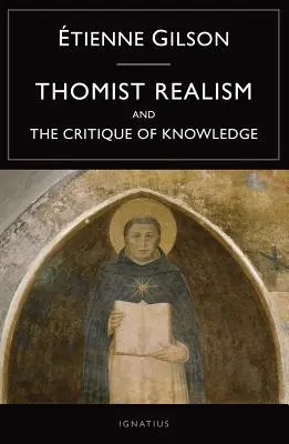 Tomistický realismus a kritika poznání - Thomist Realism and the Critique of Knowledge