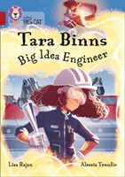 Tara Binns: Inženýrka velkých nápadů: Skupina 14/Rubín - Tara Binns: Big Idea Engineer: Band 14/Ruby