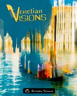 Benátské vize - Venetian Visions