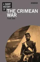 Krátké dějiny krymské války - A Short History of the Crimean War