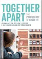 Společně odděleně: Psychologie Covid-19 - Together Apart: The Psychology of Covid-19
