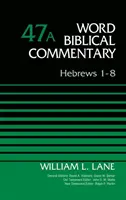 Židům 1-8, svazek 47a, 47 - Hebrews 1-8, Volume 47a, 47