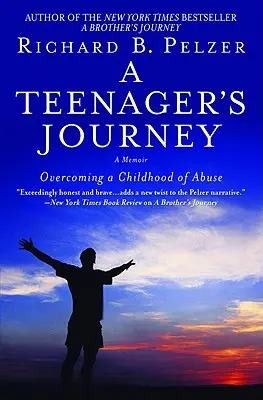 Cesta teenagera: Překonávání zneužívání v dětství - A Teenager's Journey: Overcoming a Childhood of Abuse